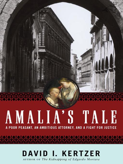 Title details for Amalia's Tale by David I. Kertzer - Available